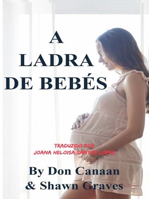 cover image of A Ladra de Bebés